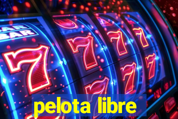 pelota libre